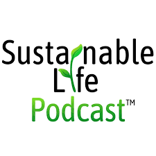 Sustainable Life Podcast Guest